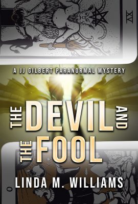 The Devil and The Fool – A JJ Gilbert Paranormal Mystery (Book 5)